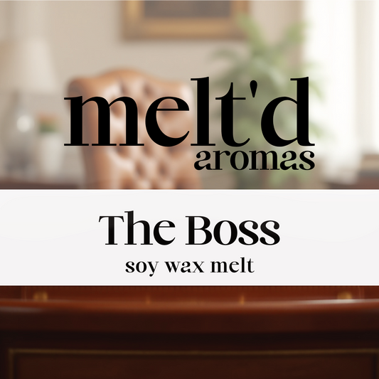 The Boss - Wax Melt