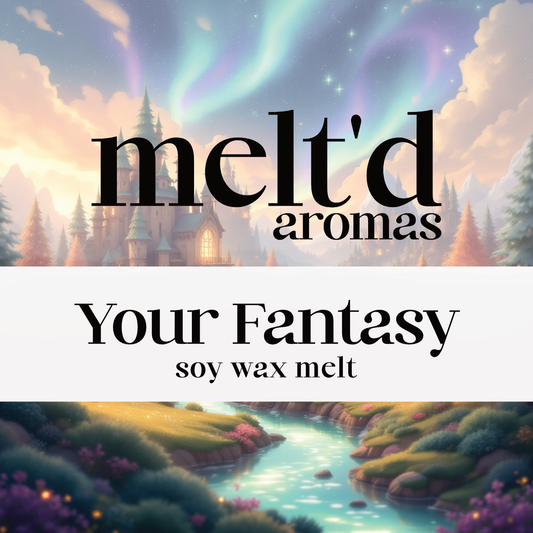 Your Fantasy - Wax Melt
